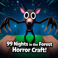 Play 99 Nights in the Forest Horror Craft! now!