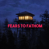 Play Fears to Fathom now!